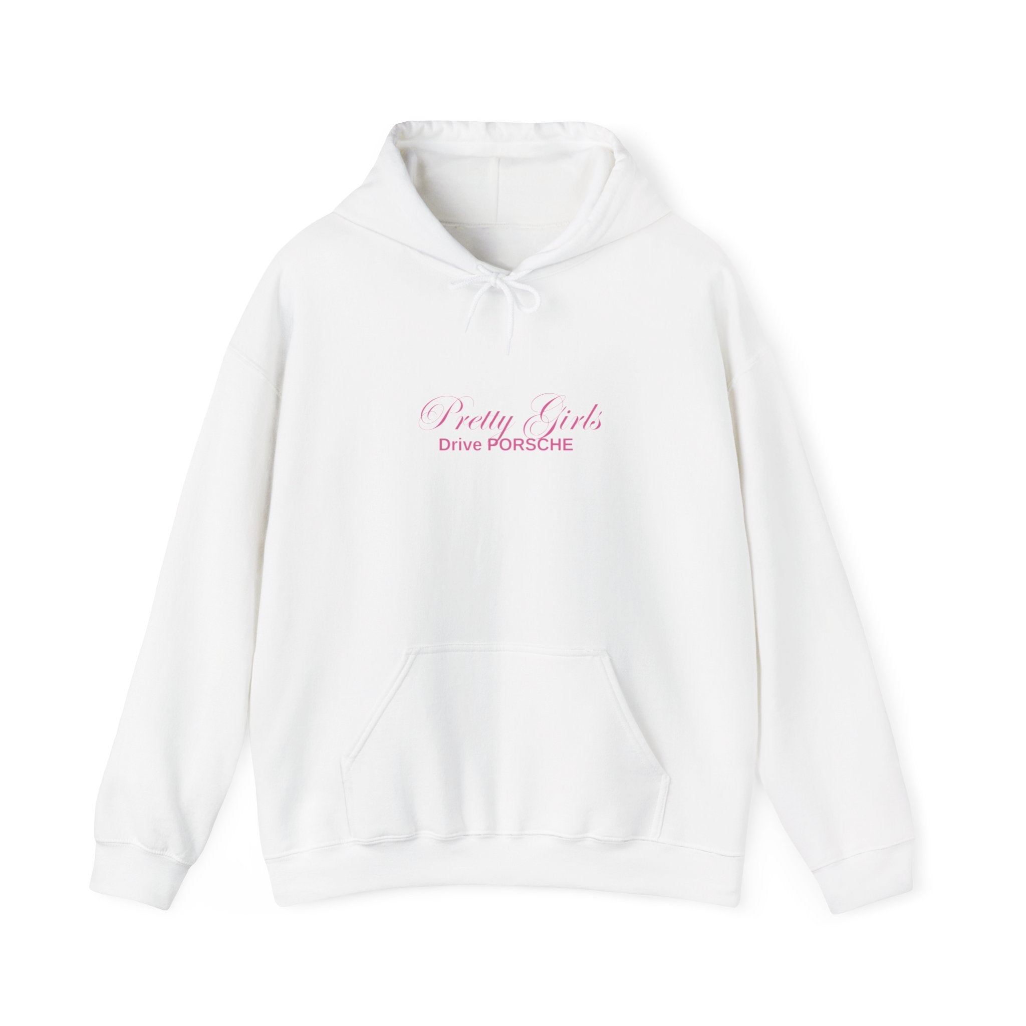 Pretty Girls Drive Porsche - Hoodie