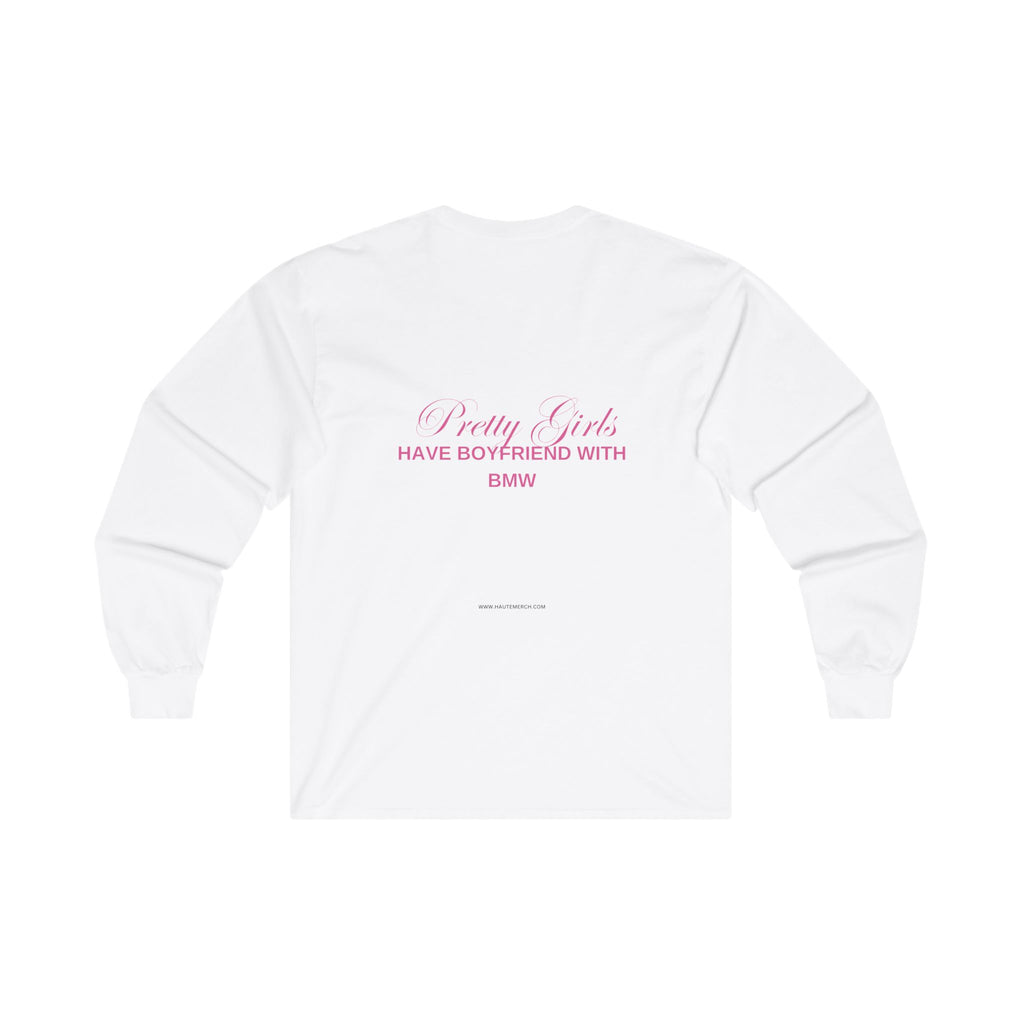 Pretty girls have boyfriend with BMW M Power Unisex Ultra Cotton Long Sleeve Tee