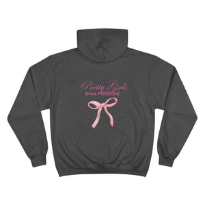 Pretty Girls Drive Porsche - Champion Hoodie