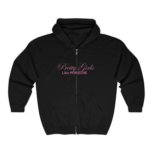 Pretty Girls Like Porsche - Zip Hoodie