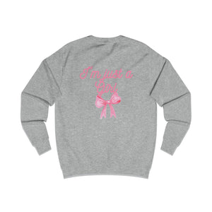 I'm just a Girl - Bow - pt2 - Sweatshirt