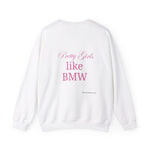 Pretty Girls like BMW Heavy Blend™ Crewneck Sweatshirt