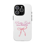 Pretty Girls Drive Porsche Tough iPhone Cases - Custom Name available