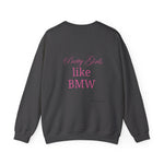 Pretty Girls like BMW Heavy Blend™ Crewneck Sweatshirt