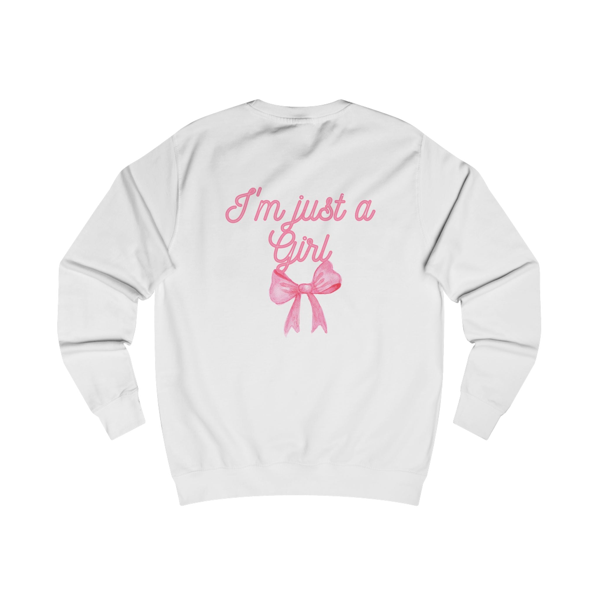 I'm just a Girl - Bow - pt2 - Sweatshirt