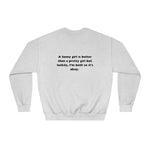 Funny Girl Unisex Sweatshirt - I'm Both